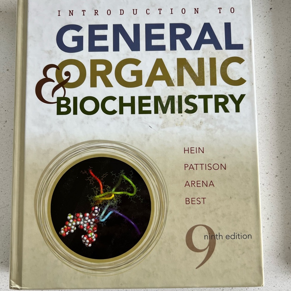 General organic & biochemistry textbook 9th edition by Hein Pattison Arena Best
